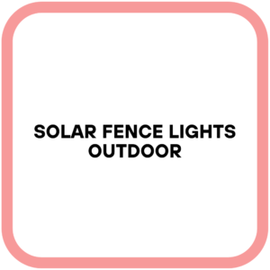 Solar Fence Lights Outdoor