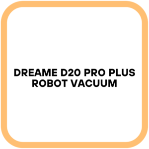 DREAME D20 Pro Plus Robot Vacuum