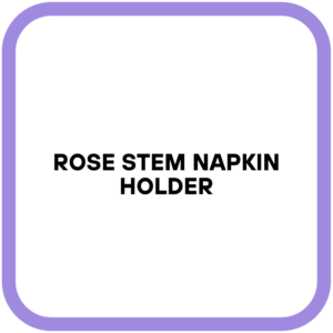 Rose Stem Napkin Holder