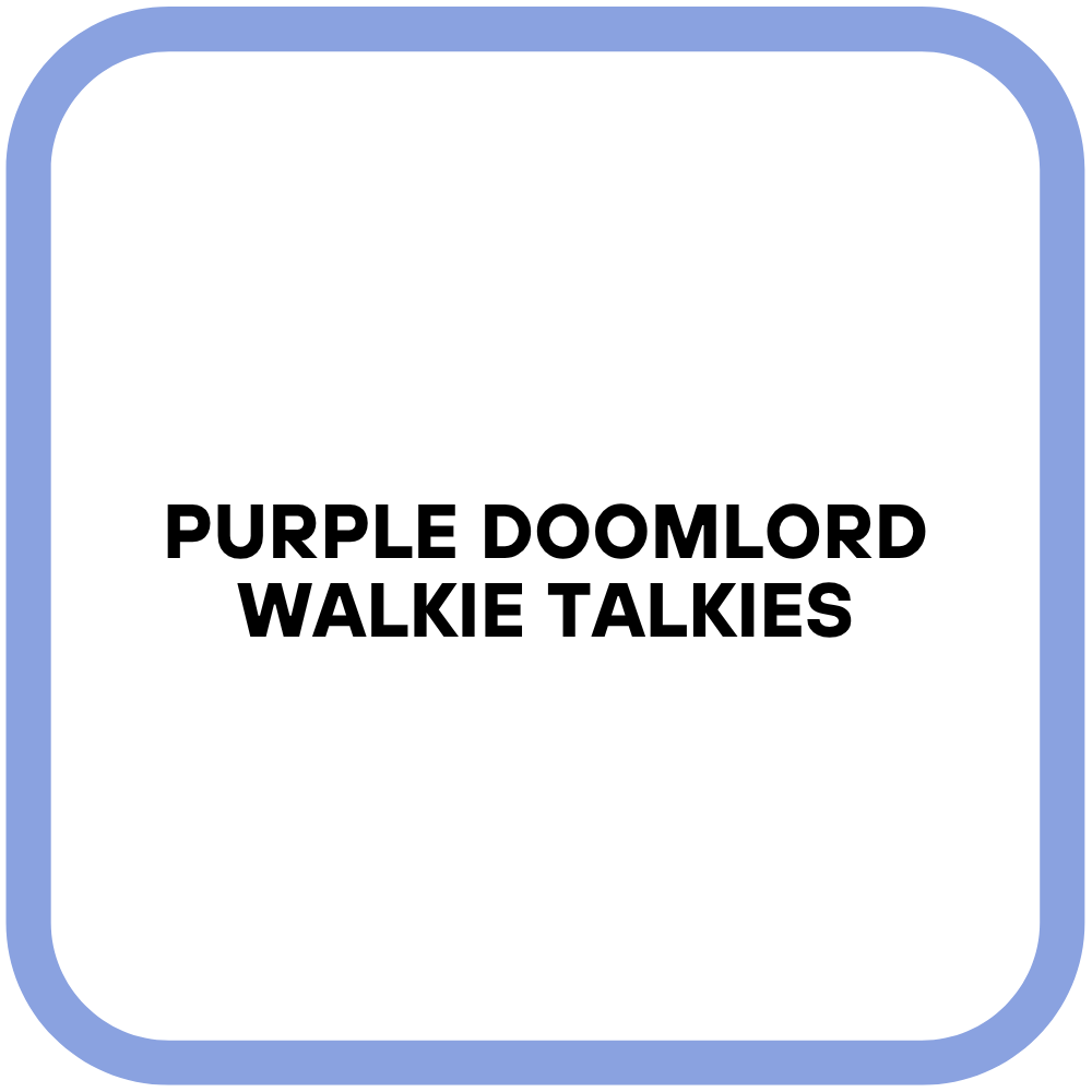 Purple Doomlord Walkie Talkies