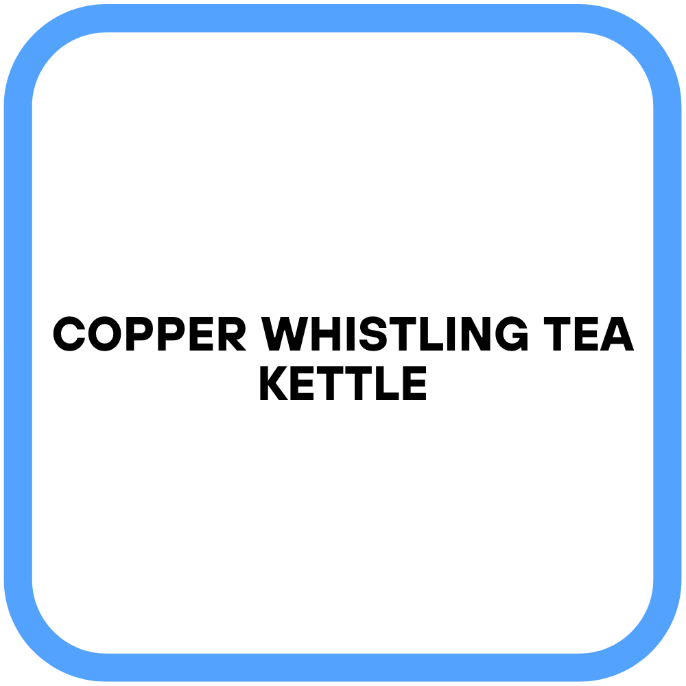 Copper Whistling Tea Kettle