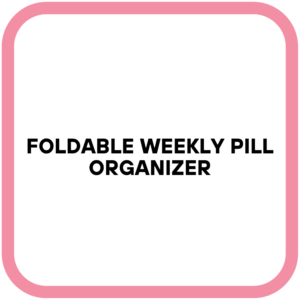 Foldable Weekly Pill Organizer