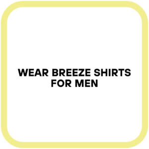 Wear Breeze Shirts for Men