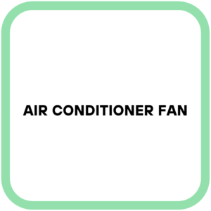 Air Conditioner Fan