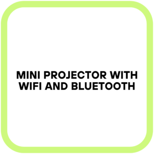 Mini Projector With WiFi and Bluetooth