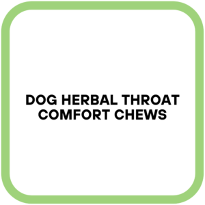 Dog Herbal Throat Comfort Chews