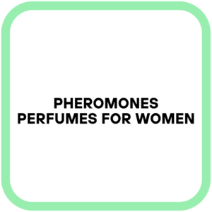 Pheromones Perfumes for Women