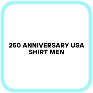 250 Anniversary USA Shirt Men