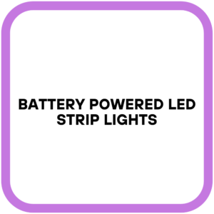 Battery Powered LED Strip Lights