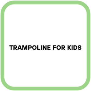 Trampoline For Kids