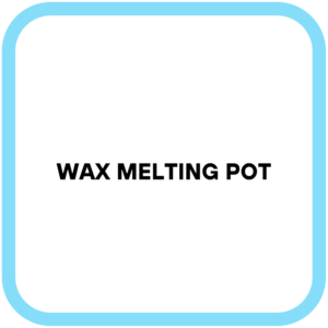 Wax Melting Pot