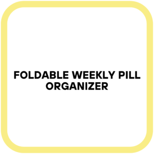 Foldable Weekly Pill Organizer