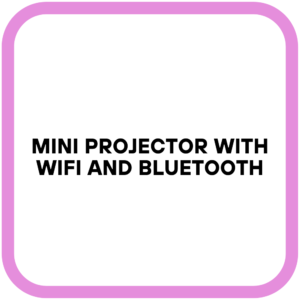 Mini Projector with WiFi and Bluetooth