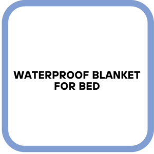 Waterproof Blanket for Bed
