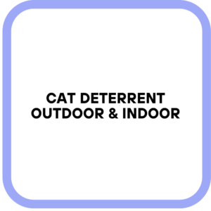 Cat Deterrent Outdoor & Indoor