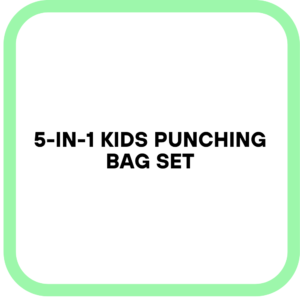 5-in-1 Kids Punching Bag Set