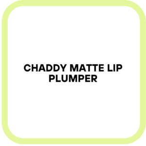 Chaddy Matte Lip Plumper