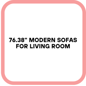 76.38" Modern Sofas for Living Room