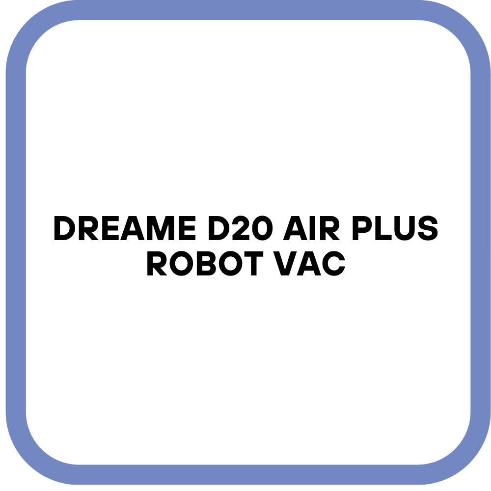 DREAME D20 Air Plus Robot Vac