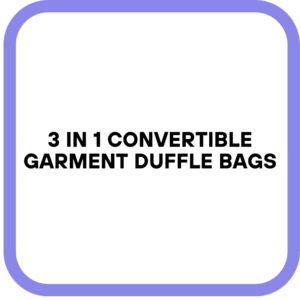 3 in 1 Convertible Garment Duffle Bags