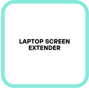 Laptop Screen Extender