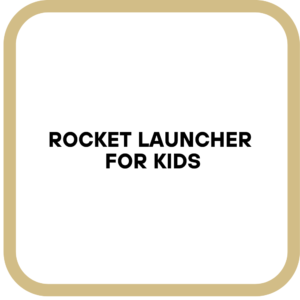 Rocket Launcher for Kids