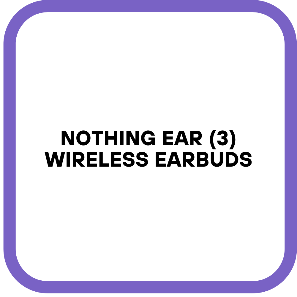Nothing Ear (3) Wireless Earbuds