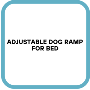 Adjustable Dog Ramp for Bed