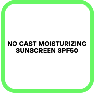 No Cast Moisturizing Sunscreen SPF50