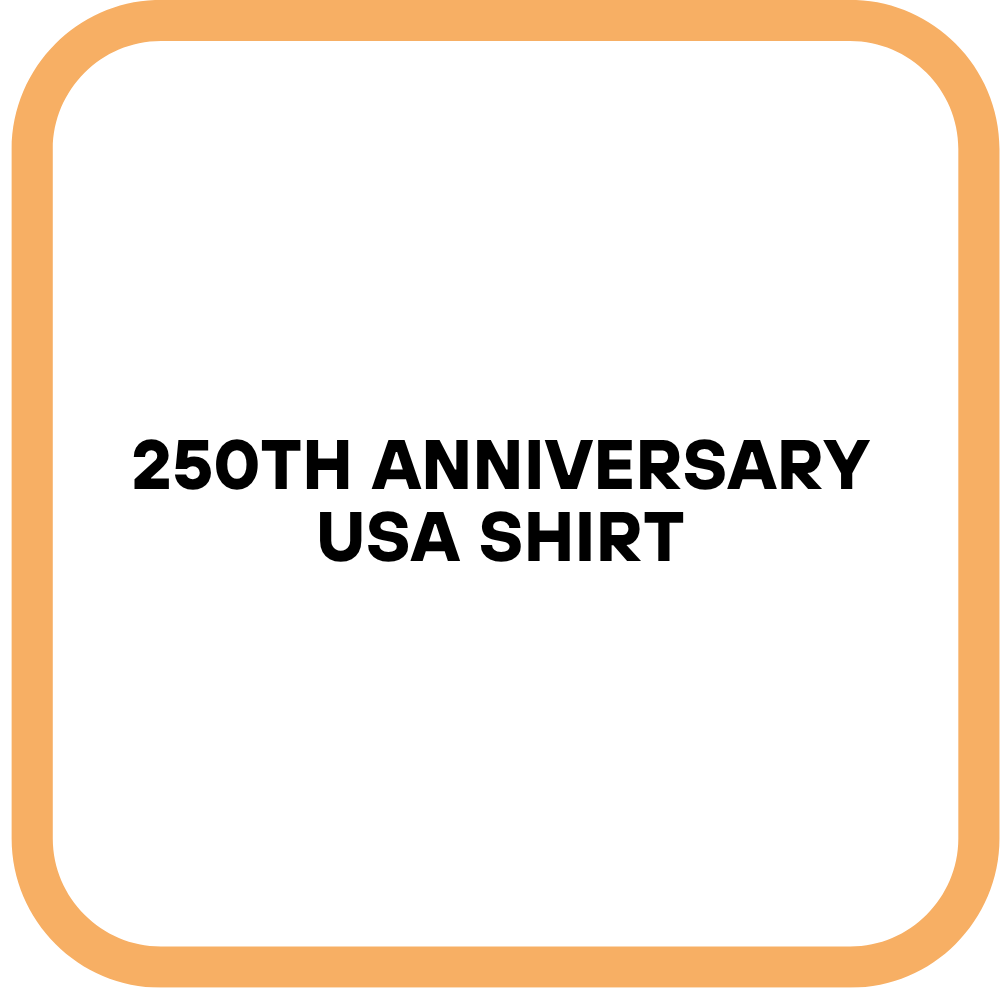 250th anniversary usa shirt