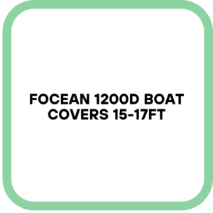 FOCEAN 1200D Boat Covers 15-17ft