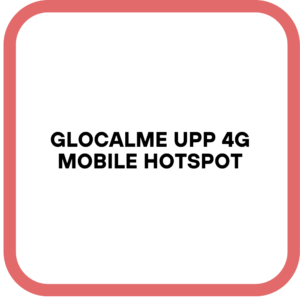 GlocalMe UPP 4G Mobile Hotspot