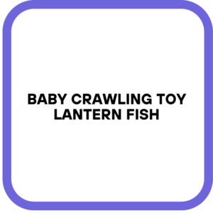 Baby Crawling Toy Lantern Fish