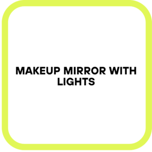Makeup Mirror with Lights
