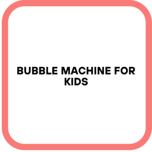 Bubble Machine for Kids