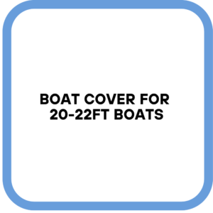 Boat Cover for 20-22ft Boats