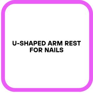U-shaped Arm Rest for Nails
