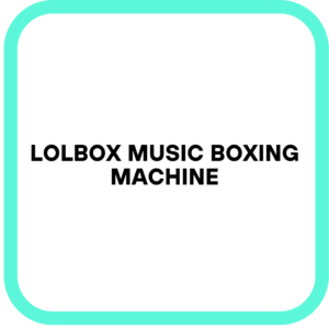 LOLBOX Music Boxing Machine