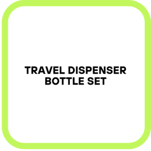 Travel Dispenser Bottle Set