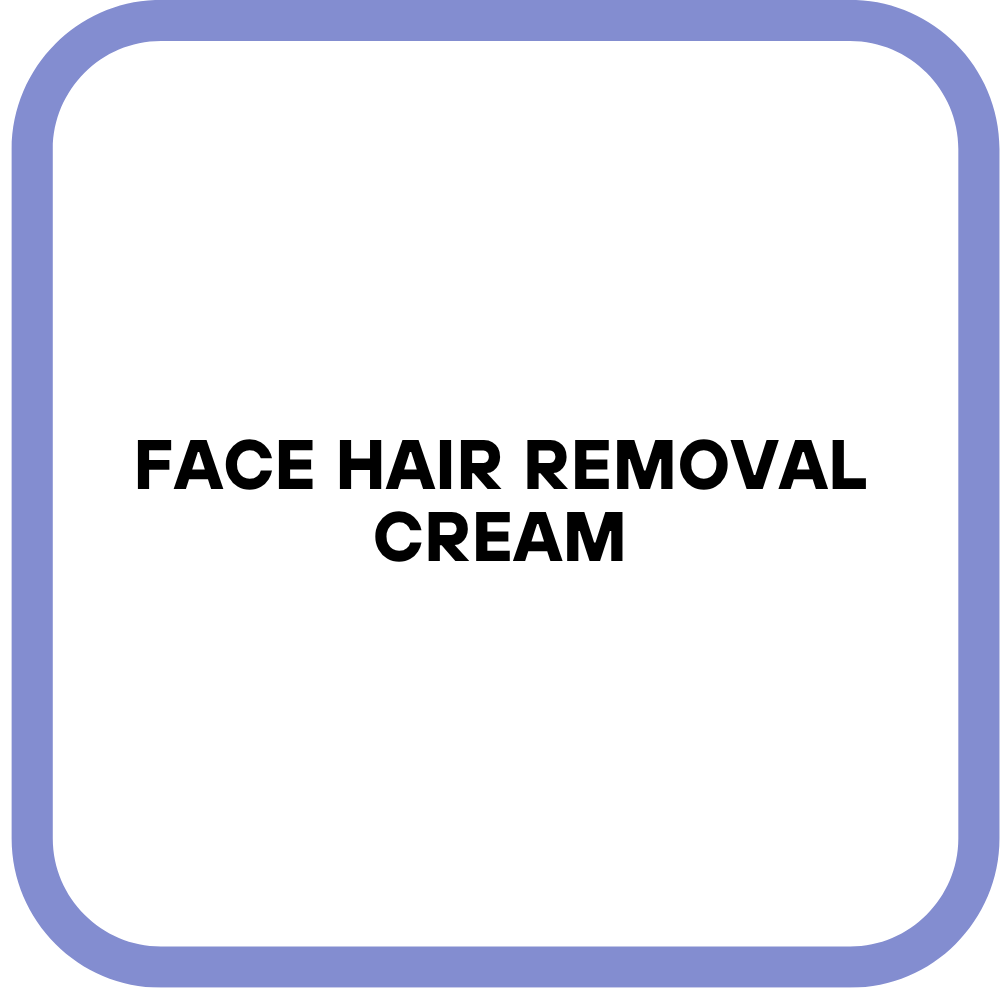 Face Hair Removal Cream