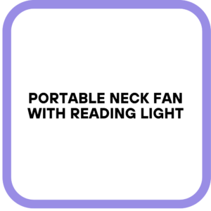 Portable Neck Fan with Reading Light