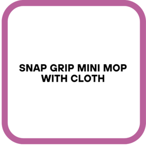 Snap Grip Mini Mop with Cloth
