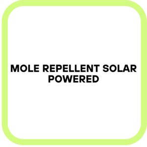 Mole Repellent Solar Powered