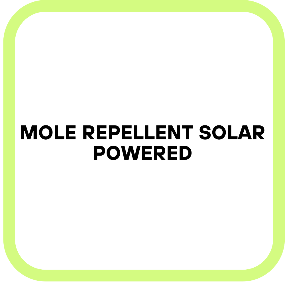 Mole Repellent Solar Powered