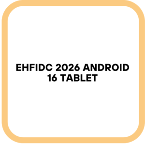 EHFiDC 2026 Android 16 Tablet