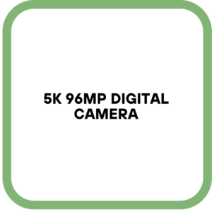 5K 96MP Digital Camera