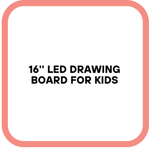 16'' Led Drawing Board for Kids