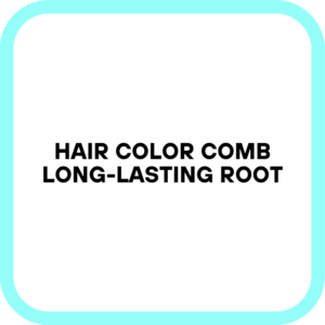 Hair Color Comb Long-Lasting Root
