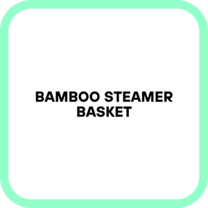 Bamboo Steamer Basket