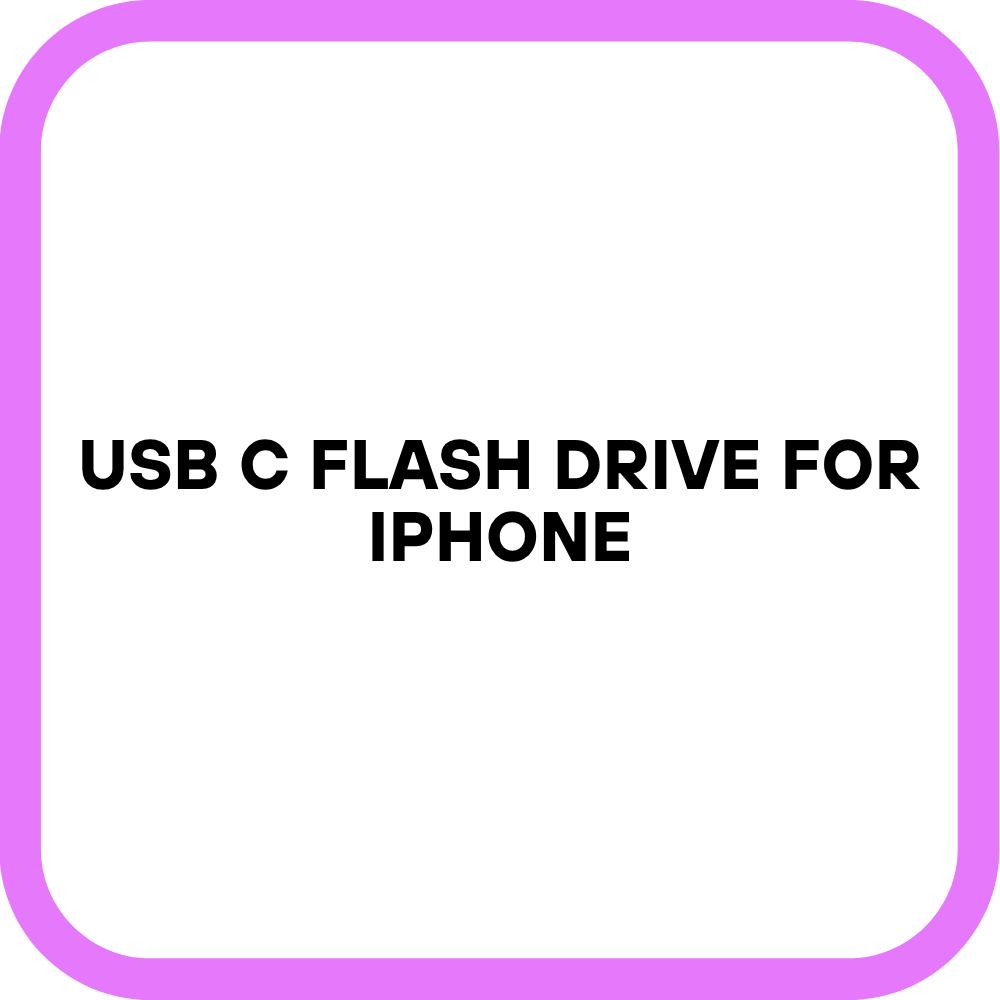 USB C Flash Drive for iPhone